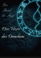 Der Bund Der F Nf - Das Herz Des Drachen di Tobias Hambach edito da Books On Demand