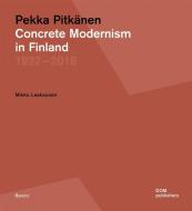 Concrete Modernism di Mikko Laaksonen edito da Dom Publishers