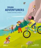 Young Adventurers di Susie Rae edito da Die Gestalten Verlag