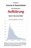 Corona In Deutschland - Der Versuch Einer Aufklarung di Anonymus edito da 978-3-9823274