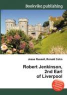 Robert Jenkinson, 2nd Earl Of Liverpool edito da Book On Demand Ltd.