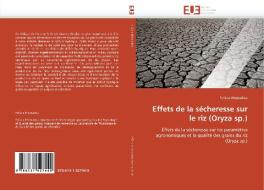 Effets de la sécheresse sur le riz (Oryza sp.) di Fofana Mamadou edito da Editions universitaires europeennes EUE