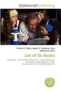 List Of Oz Books edito da Betascript Publishing