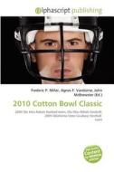 2010 Cotton Bowl Classic edito da Betascript Publishing