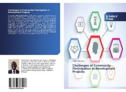 Challenges of Community Participation in Development Projects di Felix Omunu edito da SPS