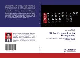 ERP For Construction Site Management di Rahul Jain, Rohit Pravin Chaudhari edito da LAP Lambert Academic Publishing
