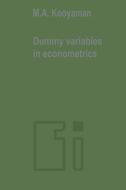 Dummy variables in econometrics di M. A. Kooyman edito da Springer Netherlands