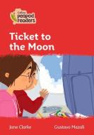 Level 5 - Ticket To The Moon di Rebecca Colby edito da Harpercollins Publishers