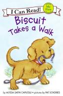 Biscuit Takes a Walk di Alyssa Satin Capucilli edito da HARPERCOLLINS