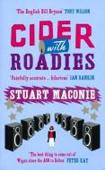 Cider With Roadies di Stuart Maconie edito da Ebury Publishing