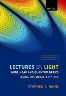 Lectures on Light di Stephen C. (Director for Dynamic Magneto-optics Rand edito da Oxford University Press