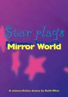 Mirror World di Keith West edito da Evans Publishing Group