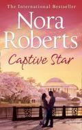 Captive Star di Nora Roberts edito da HarperCollins Publishers