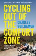 Cycling Out of the Comfort Zone di Charles Guilhamon edito da SPCK Publishing