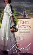 Bless the Bride di Rhys Bowen edito da Minotaur Books