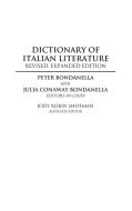 Dictionary of Italian Literature di Peter Bondanella, Julia Bondanella, Jody Shiffman edito da Greenwood