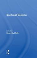 Death & Decision di ERNAN MC MULLIN edito da Taylor & Francis