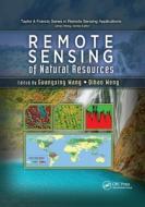 Remote Sensing Of Natural Resources edito da Taylor & Francis Ltd