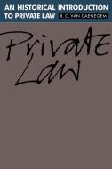 An Historical Introduction to Private Law di R. C. van Caenegem, Caenegem R. C. edito da Cambridge University Press
