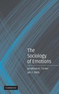 The Sociology of Emotions di Jonathan H. Turner, Jan E. Stets edito da Cambridge University Press