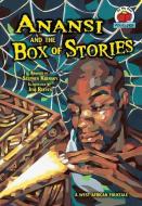 Anansi and the Box of Stories: A West African Folktale di Stephen Krensky edito da FIRST AVENUE