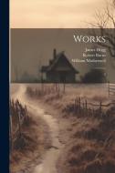 Works: 3 di Robert Burns, James Hogg, William Motherwell edito da LEGARE STREET PR