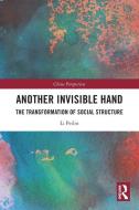 Another Invisible Hand di Li Peilin edito da Taylor & Francis Ltd