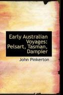 Early Australian Voyages di John Pinkerton edito da Bibliolife