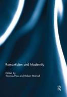 Romanticism and Modernity edito da Taylor & Francis Ltd