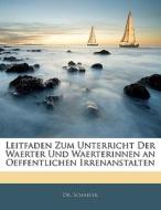 Leitfaden Zum Unterricht Der Waerter Und di . Schaefer edito da Nabu Press