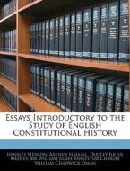 Essays Introductory To The Study Of English Constitutional History di Hensley Henson, Arthur Hassall, Dudley Julius Medley edito da Bibliolife, Llc