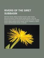 Rivers of the Siret subbasin di Source Wikipedia edito da Books LLC, Reference Series