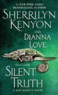 Silent Truth di Sherrilyn Kenyon, Dianna Love edito da Simon & Schuster