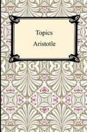 Topics di Aristotle edito da Digireads.com