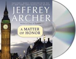 A Matter of Honor di Jeffrey Archer edito da MacMillan Audio
