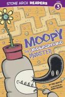 Moopy the Underground Monster di Cari Meister edito da STONE ARCH BOOKS