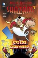 Fire Fire Everywhere! di Art Baltazar edito da Stone Arch Books