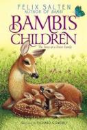 Bambi's Children: The Story of a Forest Family di Felix Salten edito da ALADDIN