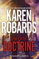 The Fifth Doctrine di Karen Robards edito da Hodder & Stoughton