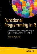 Functional Programming in R di Thomas Mailund edito da APRESS L.P.