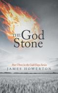 The God Stone di James Howerton edito da iUniverse