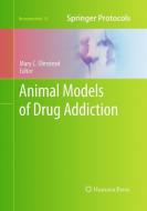 Animal Models of Drug Addiction edito da Humana Press