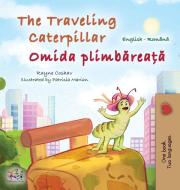 The Traveling Caterpillar (English Romanian Bilingual Book for Kids) di Rayne Coshav, Kidkiddos Books edito da KidKiddos Books Ltd.