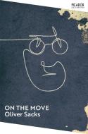 On The Move di Oliver Sacks edito da Pan Macmillan