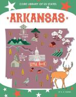 Arkansas di A. R. Carser edito da CORE LIB