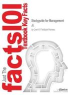 STUDYGUIDE FOR MGMT BY JR ISBN di Cram101 Textbook Reviews edito da CRAM101