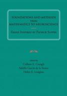 Foundations and Methods from Mathematics to Neuroscience: Essays Inspired by Patrick Suppes di Colleen E. Crangle edito da CTR FOR STUDY OF LANG & INFO