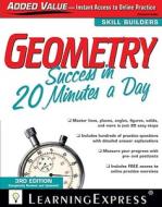 Geometry Success in 20 Minutes a Day di Editors of Learningexpress LLC edito da Learning Express (NY)
