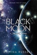 Black Moon di Romina Russell edito da RAZORBILL