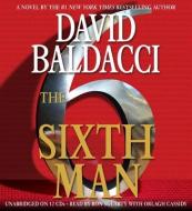 The Sixth Man di David Baldacci edito da Audiogo